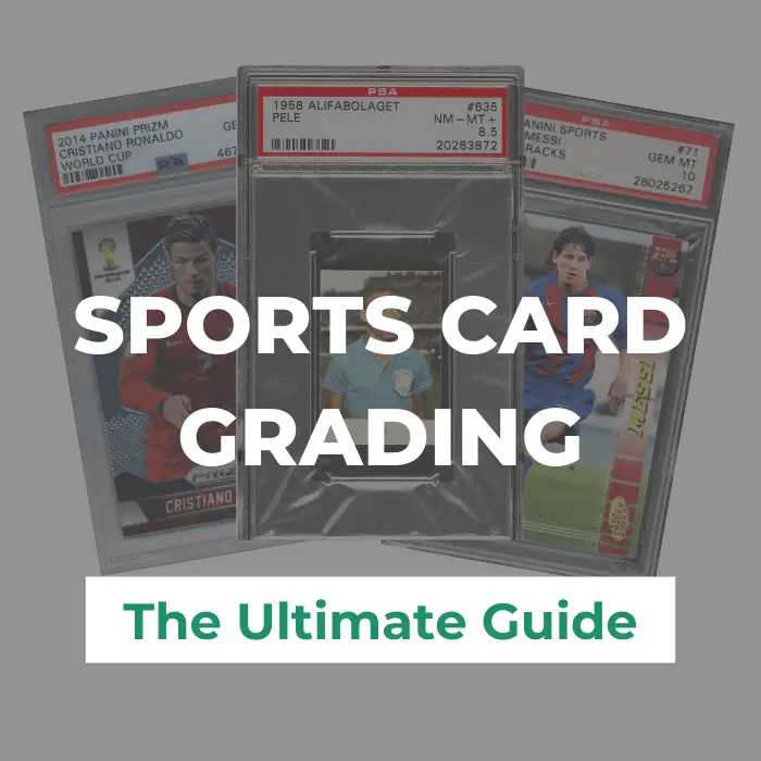 Sports Card Grading Guide Everything You Need To Know Sports Card