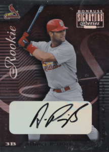 2001 Donruss Signature Proofs Albert Pujols Auto #151